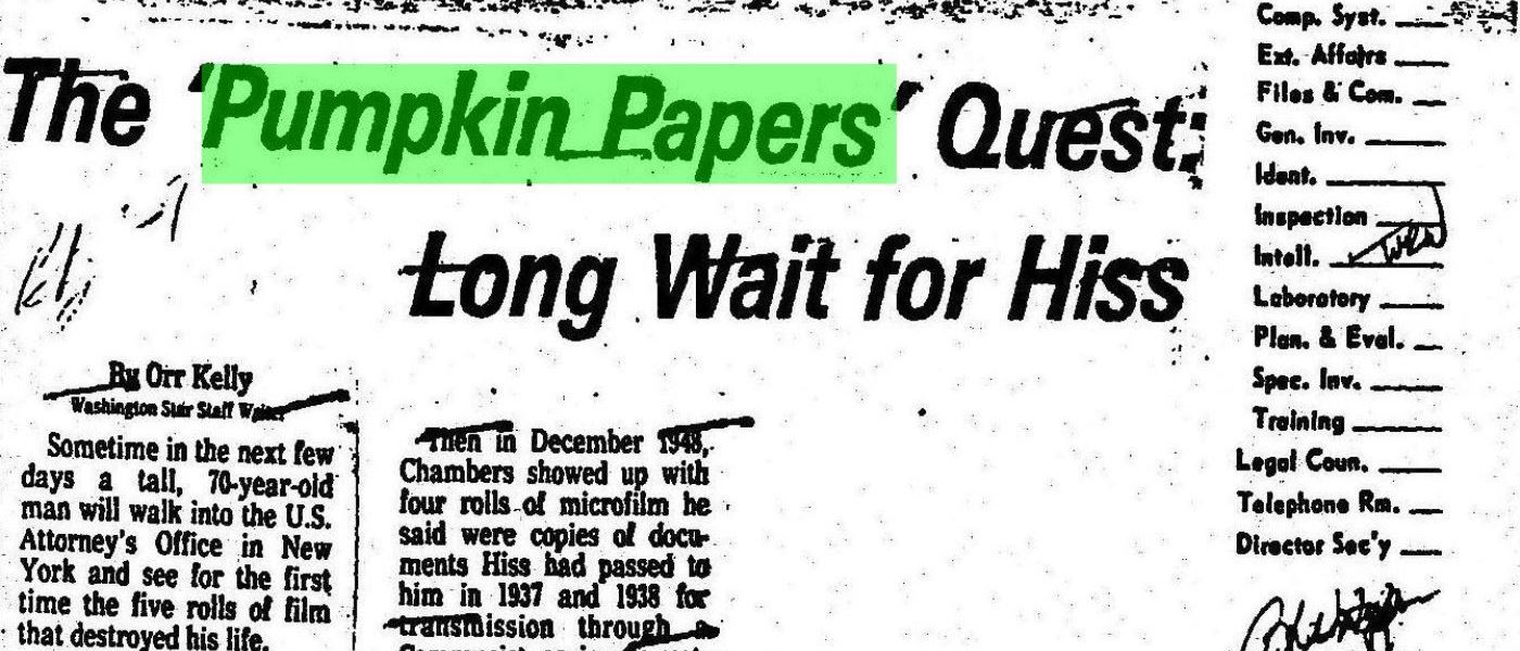 Alger Hiss, File No: 74-1333-A, Section 27. 1952 - 1976. MS FBI File: Alger Hiss/Whittaker Chambers. Federal Bureau of Investigation Library. Archives Unbound, link.gale.com/apps/doc/SC5113323170/GDSC?u=asiademo&sid=bookmark-GDSC&xid=e730550c&pg=84.