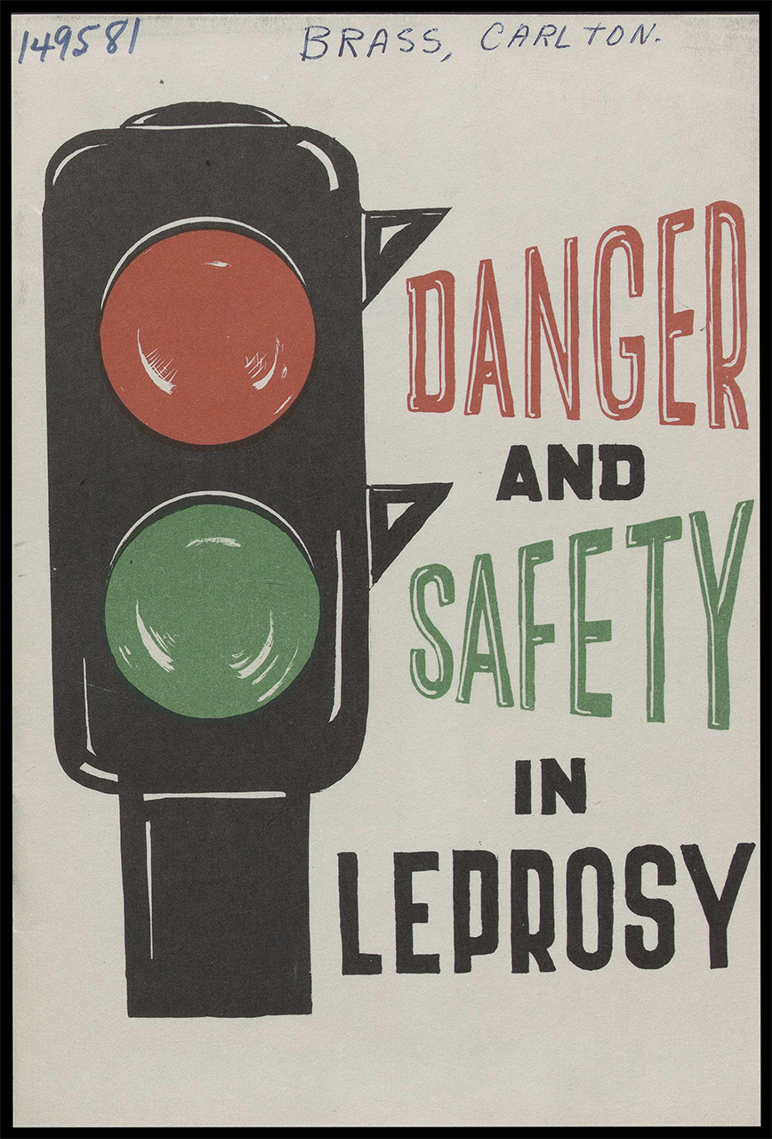 Brass, Carlton. Danger and Safety in Leprosy. 1965. History of Disabilities